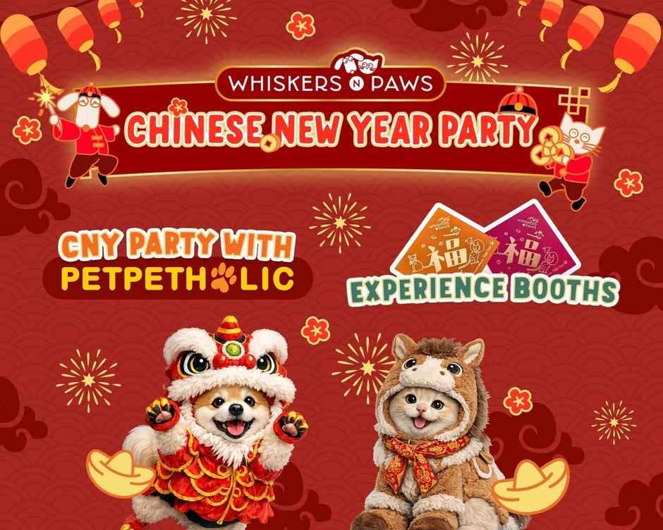 Celebrate the Year of the Horse: Whiskers N Paws x Petpetholic CNY Party & Festive Deals